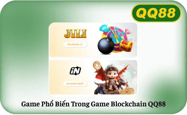 Game Pho Bien Trong Game Blockchain QQ88 Game Phổ Biến Trong Game Blockchain QQ88