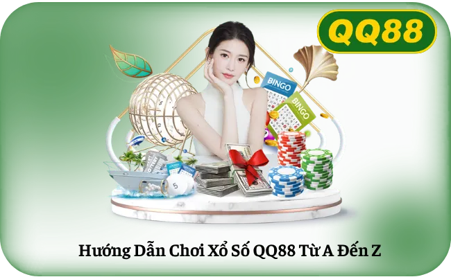 Huong Dan Choi Xo So QQ88 Tu A Den Z Hướng Dẫn Chơi Xổ Số QQ88 Từ A Đến Z