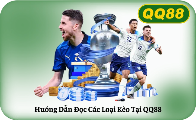 Huong Dan Doc Cac Loai Keo Tai QQ88 Hướng Dẫn Đọc Các Loại Kèo Tại QQ88
