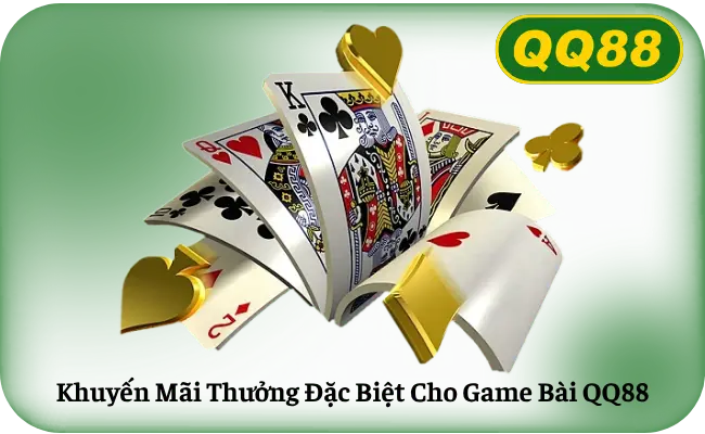 Khuyen Mai Va Thuong Dac Biet Cho Game Bai QQ88 Khuyến Mãi Và Thưởng Đặc Biệt Cho Game Bài QQ88